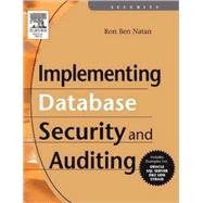 Implementing Database Security and Auditing,9781555583347