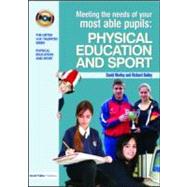Meeting the Needs of Your Most Able Pupils in Physical Education & Sport