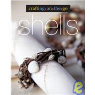 Crafting on the Go: Shells