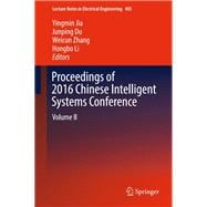 Proceedings of 2016 Chinese Intelligent Systems Conference