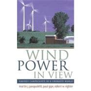 Wind Power in View : Energy Landscapes in a Crowded World