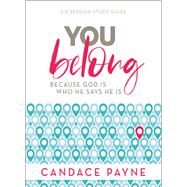 You Belong Video Study