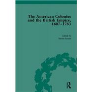 The American Colonies and the British Empire, 1607-1783, Part I