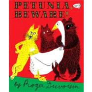 Petunia, Beware!