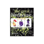 The Great Birdhouse Book