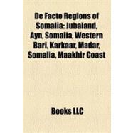 De Facto Regions of Somali : Jubaland, Ayn, Somalia, Western Bari, Karkaar, Madar, Somalia, Maakhir Coast