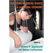 Achieving Workers' Rights in the Global Economy