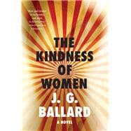 The Kindness of Women A Novel
