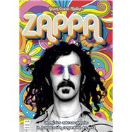 Zappa Un músico extraordinario: la provocación convertida en arte