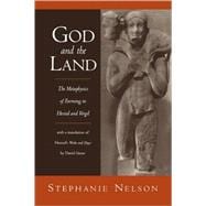 God and the Land The Metaphysics of Farming in Hesiod and Vergil