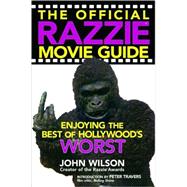 Official Razzie Movie Guide : Enjoying the Best of Hollywood's Worst
