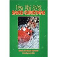 How the Elves Saved Christmas book cover, ISBN 9781662483349