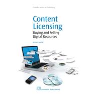 Content Licensing: Buying and Selling Digital Resources