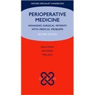 Perioperative Medicine Managing surgical patients with medical problems