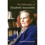 The Philosophy of Elizabeth Anscombe,9780199603350