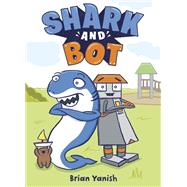 Shark and Bot (A Graphic Novel)