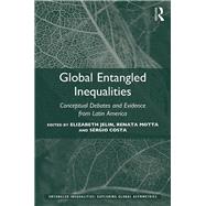 Global Entangled Inequalities: Conceptual debates and evidence from Latin America