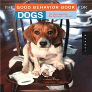 The Good Behavior Book for Dogs