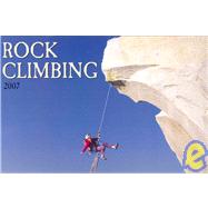 Rock Climbing 2007 Calendar