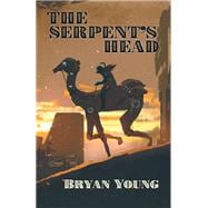 The Serpent's Head book cover, ISBN 9781680573350