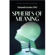 Spheres of Meaning