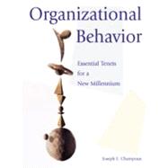 Organizational Behavior Essential Tenets for a New Millennium