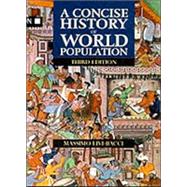 A Concise History of World Population: An Introduction to Population Processes