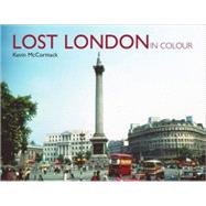 Lost London in Colour