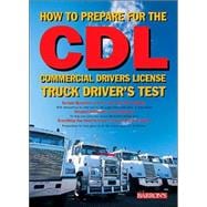 How to Prepare for the CDL
