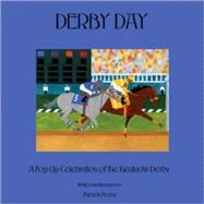 Derby Day; A Pop-Up Celebration of the Kentucky Derby