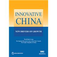 Innovative China New Drivers of Growth