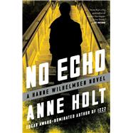 No Echo Hanne Wilhelmsen Book Six