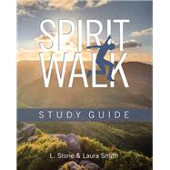 Spirit Walk Study Guide