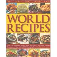 The Classic Encyclopedia of World Recipes
