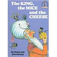 The King, the Mice and the Cheese