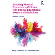 Teaching Physical Education to Children With Special Educational Needs and Disabilities