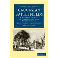 Caucasian Battlefields