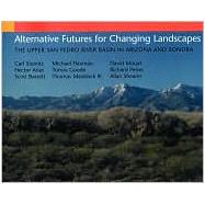 Alternative Futures for Changing Landscapes