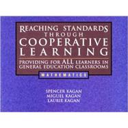 Reaching Standards Through Cooperative Learning: Providing for All Learners in General Education Classrooms, Mathematics