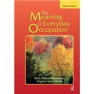 The Meaning of Everyday Occupation