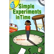 No-Sweat Science®: Simple Experiments in Time