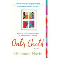 Only Child A novel