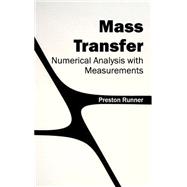 Mass Transfer: Numerical Analysis With Measurements