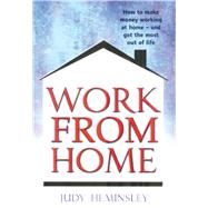 Work from Home: How to Make Money Working at Home