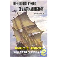 The Colonial Period of American History