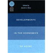 Developments in the Economics of Aging