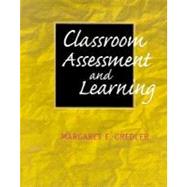 Classroom Assessment and Learning