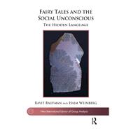 Fairy Tales and the Social Unconscious
