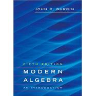 Modern Algebra: An Introduction, 5th Edition
