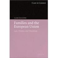 Families and the European Union: Law, Politics and Pluralism